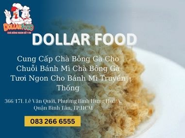 Cung Cấp Chà Bông Gà Cho Chuỗi Bánh Mì Chà Bông Gà Tươi Ngon Cho Bánh Mì Truyền Thống