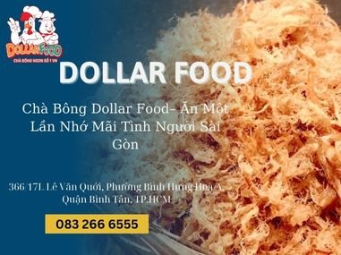 Chà Bông Dollar Food– Ăn Một Lần Nhớ Mãi Tình Người Sài Gòn