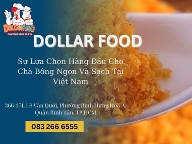 Sự Lựa Chọn Hàng Đầu Cho Chà Bông Ngon Và Sạch Tại Việt Nam