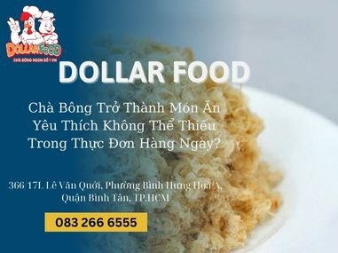 Chà Bông Trở Thành Món Ăn Yêu Thích Không Thể Thiếu Trong Thực Đơn Hàng Ngày?