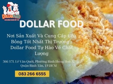 Nơi Sản Xuất Và Cung Cấp Chà Bông Tốt Nhất Thị Trường - Dollar Food Tự Hào Về Chất Lượng