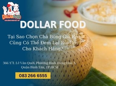 Tại Sao Chọn Chà Bông Giá Rẻ Cũng Có Thể Đem Lại Rủi Ro Cho Khách Hàng?