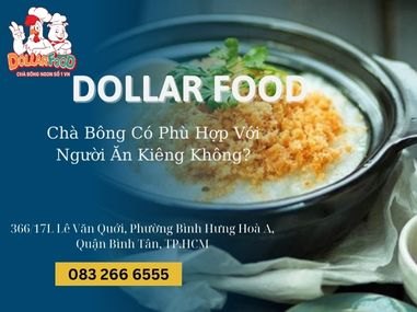 Chà Bông Có Phù Hợp Với Người Ăn Kiêng Không?