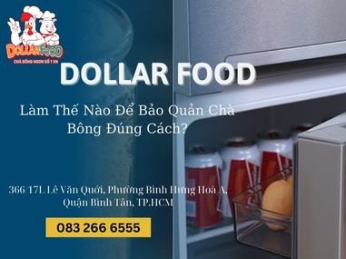 Làm Thế Nào Để Bảo Quản Chà Bông Đúng Cách?