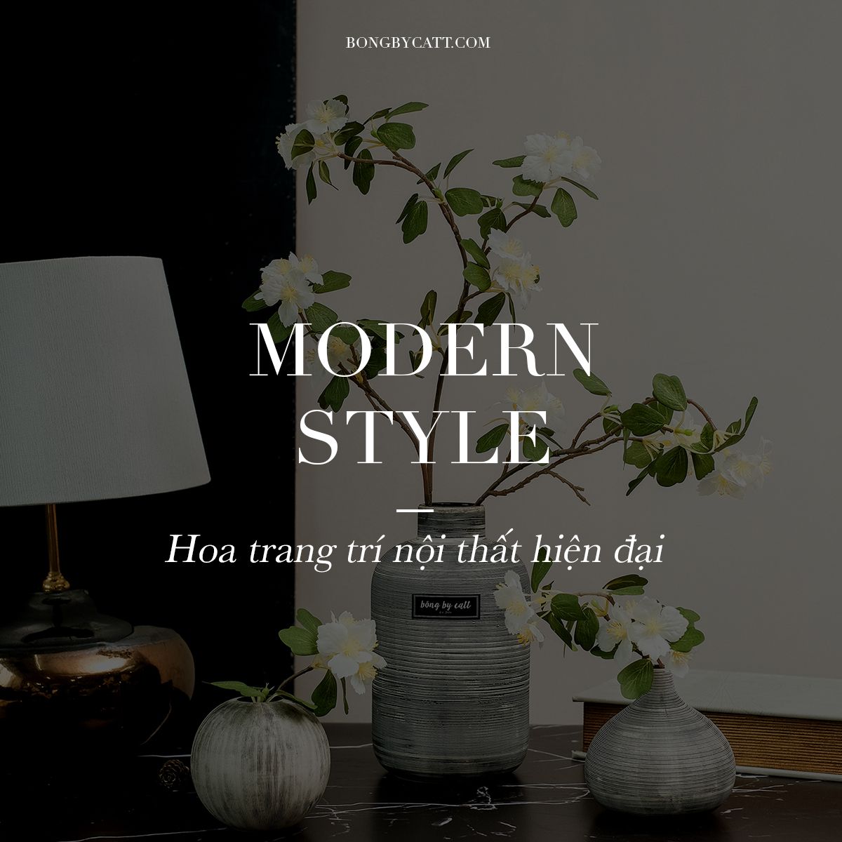 MODERN ARRANGEMENT (Hoa nội thất hiện đại)