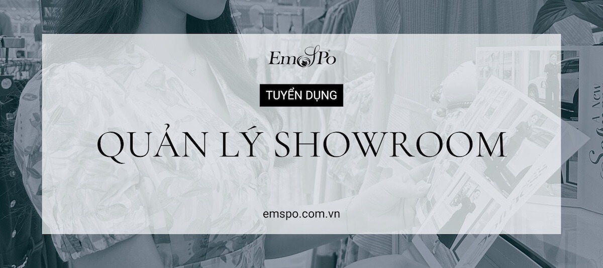 TUYỂN DỤNG QUẢN LÝ SHOWROOM
