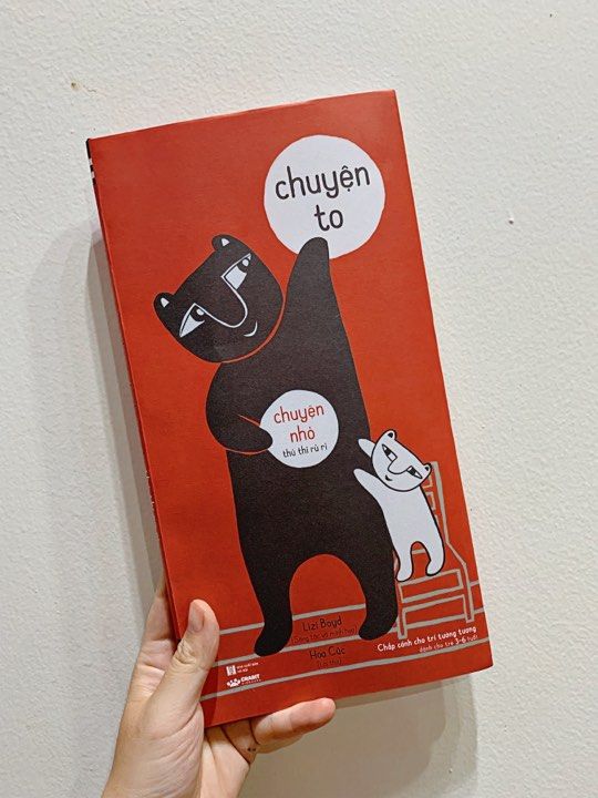 “Chuyện to, chuyện nhỏ” cuốn sách tuyệt vời chắp cánh cho trí tưởng tượng của trẻ