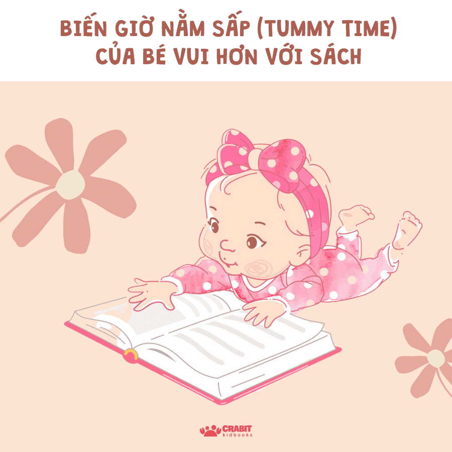 TẤT TẦN TẬT ĐỂ TUMMY TIME - GIỜ NẰM SẤP CỦA BÉ VUI VÀ HIỆU QUẢ HƠN