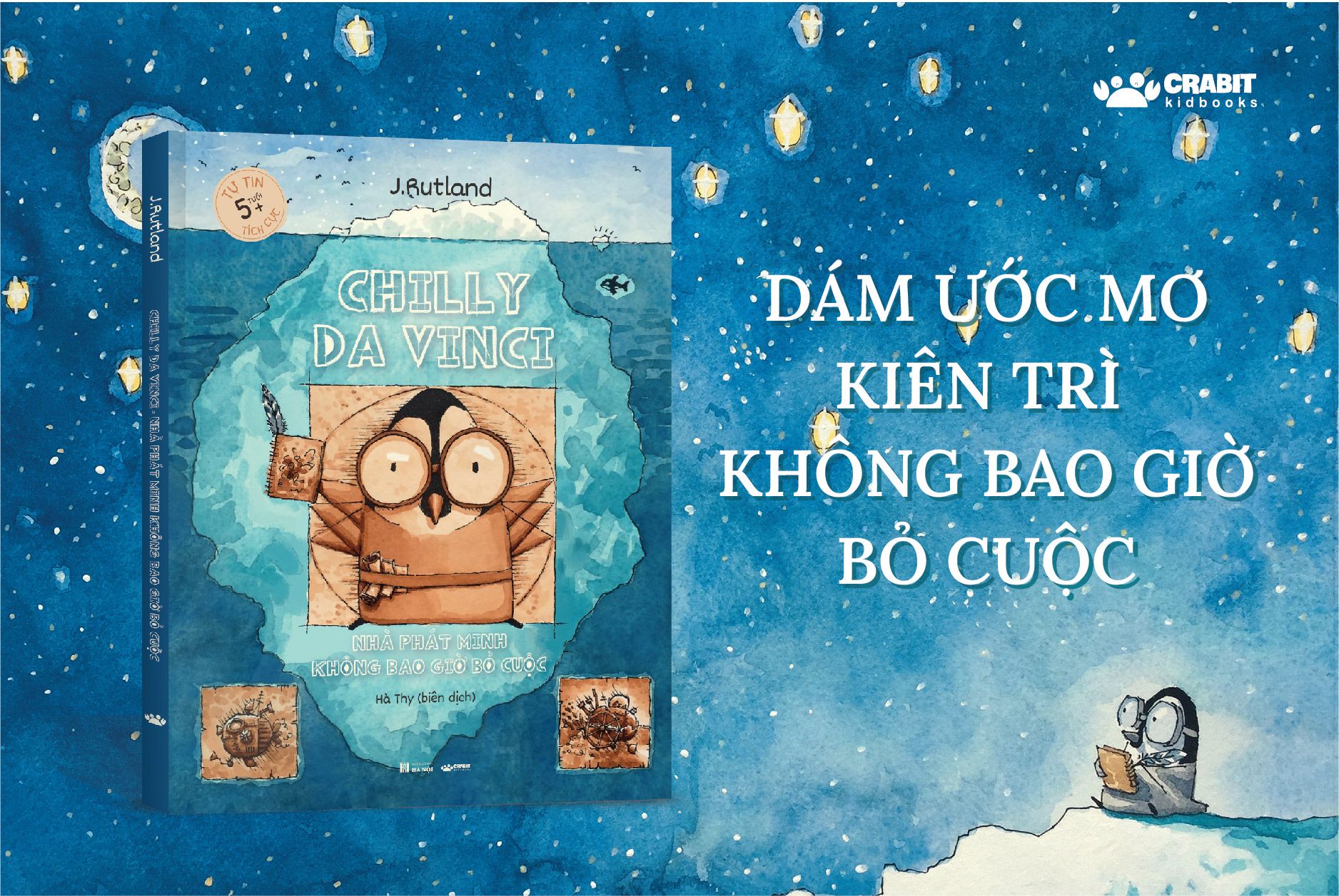 DÁM ƯỚC MƠ - KIÊN TRÌ - KHÔNG BAO GIỜ BỎ CUỘC