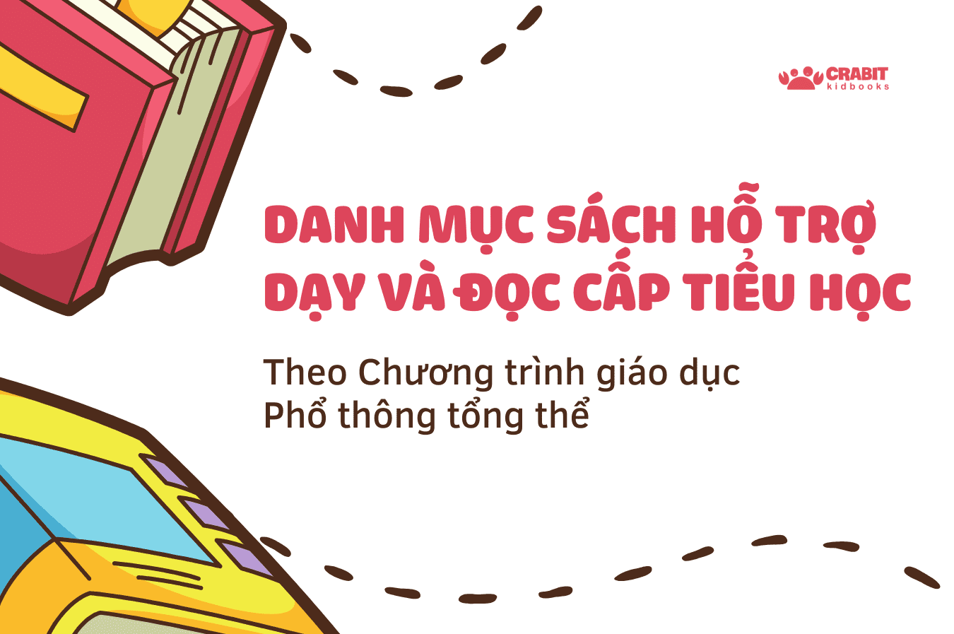 DANH MỤC SÁCH HỖ TRỢ DẠY VÀ ĐỌC CẤP TIỂU HỌC