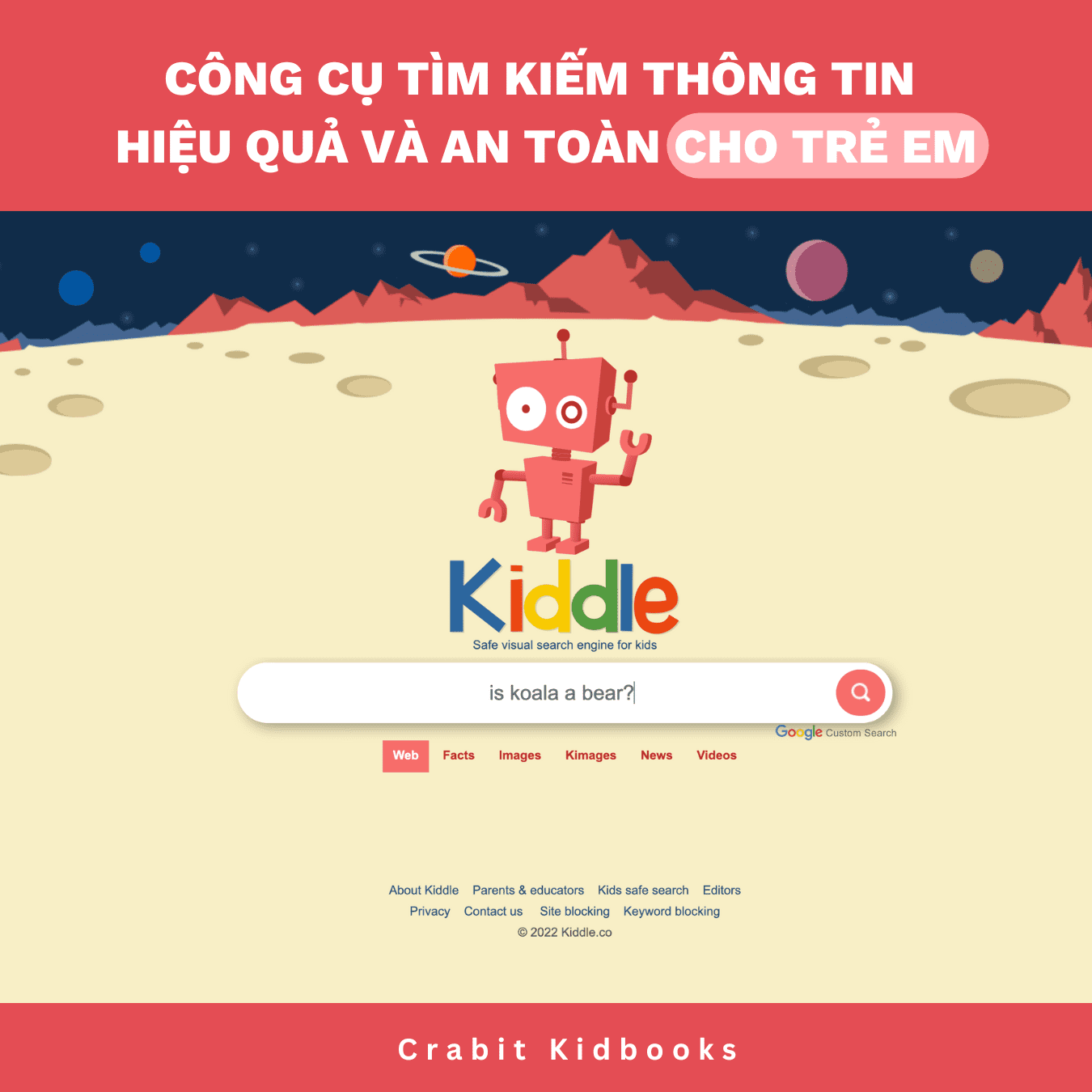 CÔNG CỤ TÌM KIẾM THÔNG TIN HIỆU QUẢ VÀ AN TOÀN CHO TRẺ EM