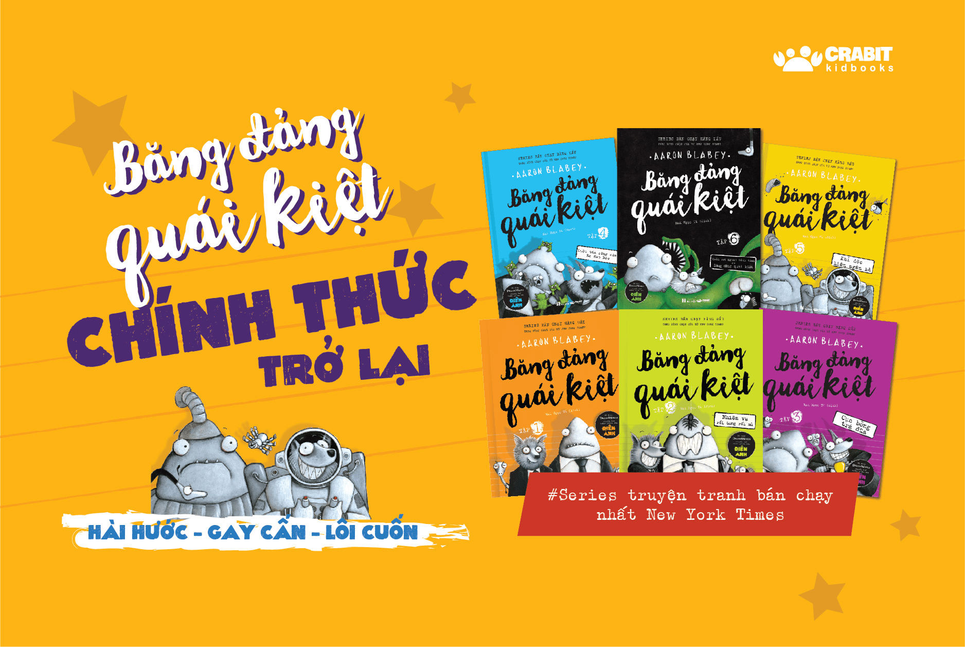 [Chính thức trở lại] BĂNG ĐẢNG QUÁI KIỆT TRỞ LẠI VỚI BOXSET TẬP 1-6