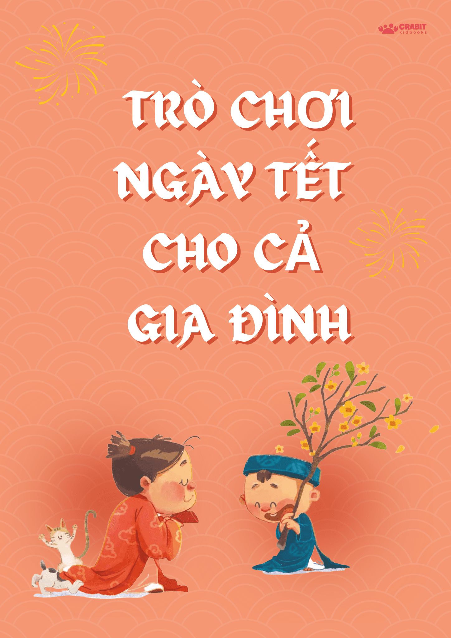 [Free File] TẶNG FILE CÁC TRÒ CHƠI NGÀY TẾT CHO CẢ GIA ĐÌNH