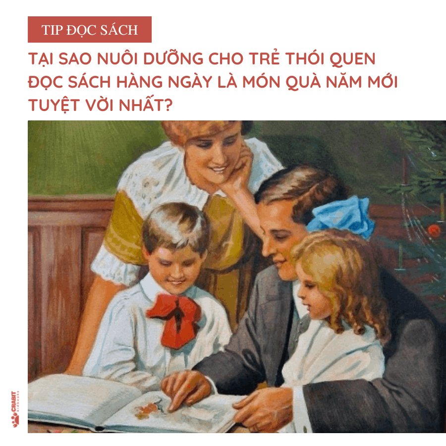 [Tip đọc sách] Tại sao nuôi dưỡng cho trẻ thói quen đọc sách hàng ngày là món quà năm mới tuyệt vời nhất?