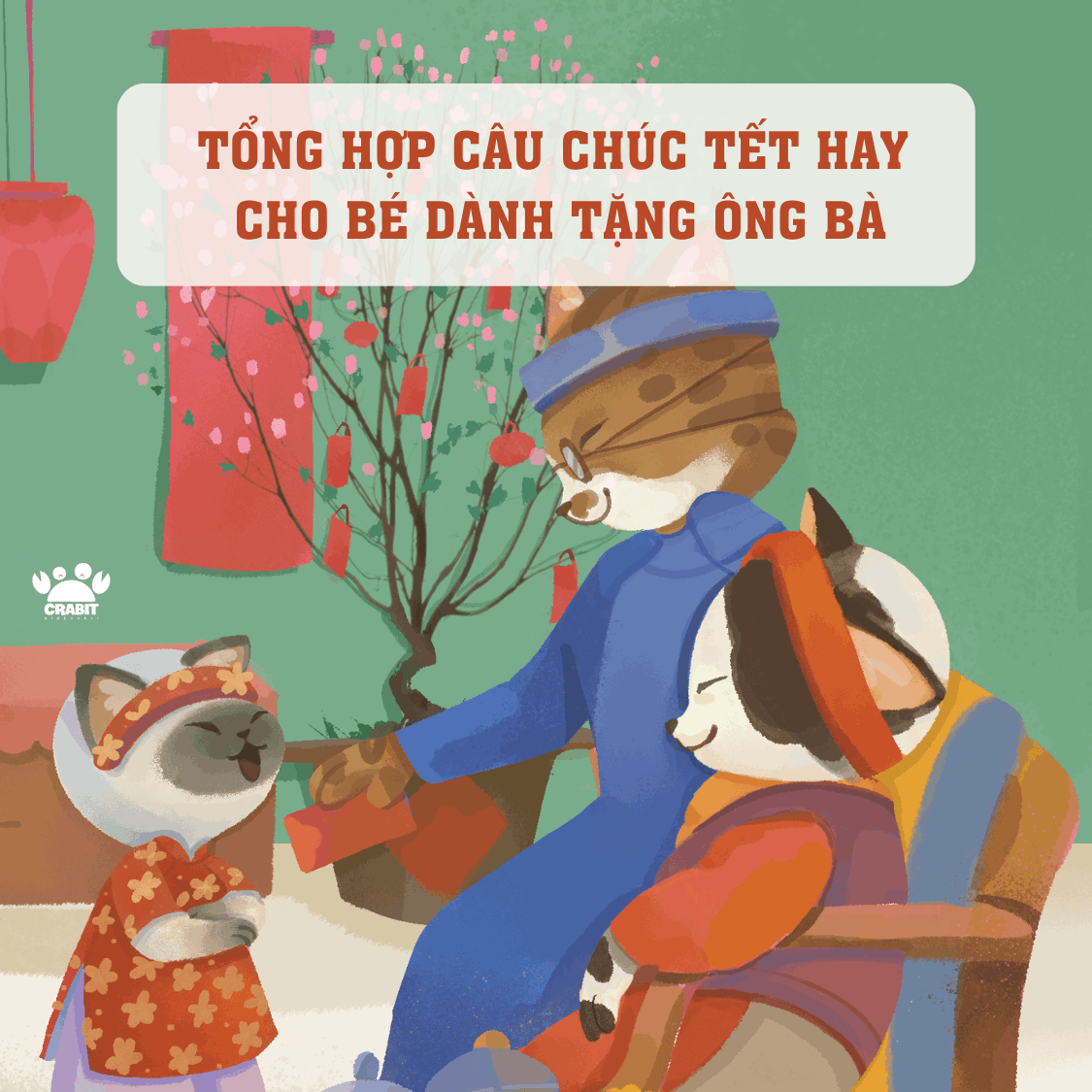 [Chia sẻ] Tổng hợp câu chúc Tết hay cho bé dành tặng ông bà