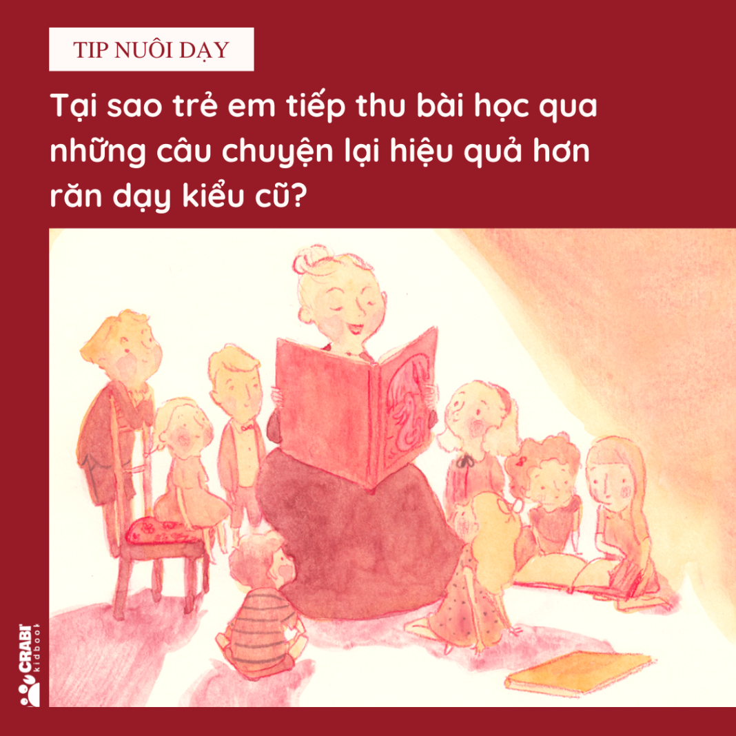 [Tip nuôi dạy] Tại sao trẻ em tiếp thu bài học qua những câu chuyện lại hiệu quả hơn răn dạy kiểu cũ?