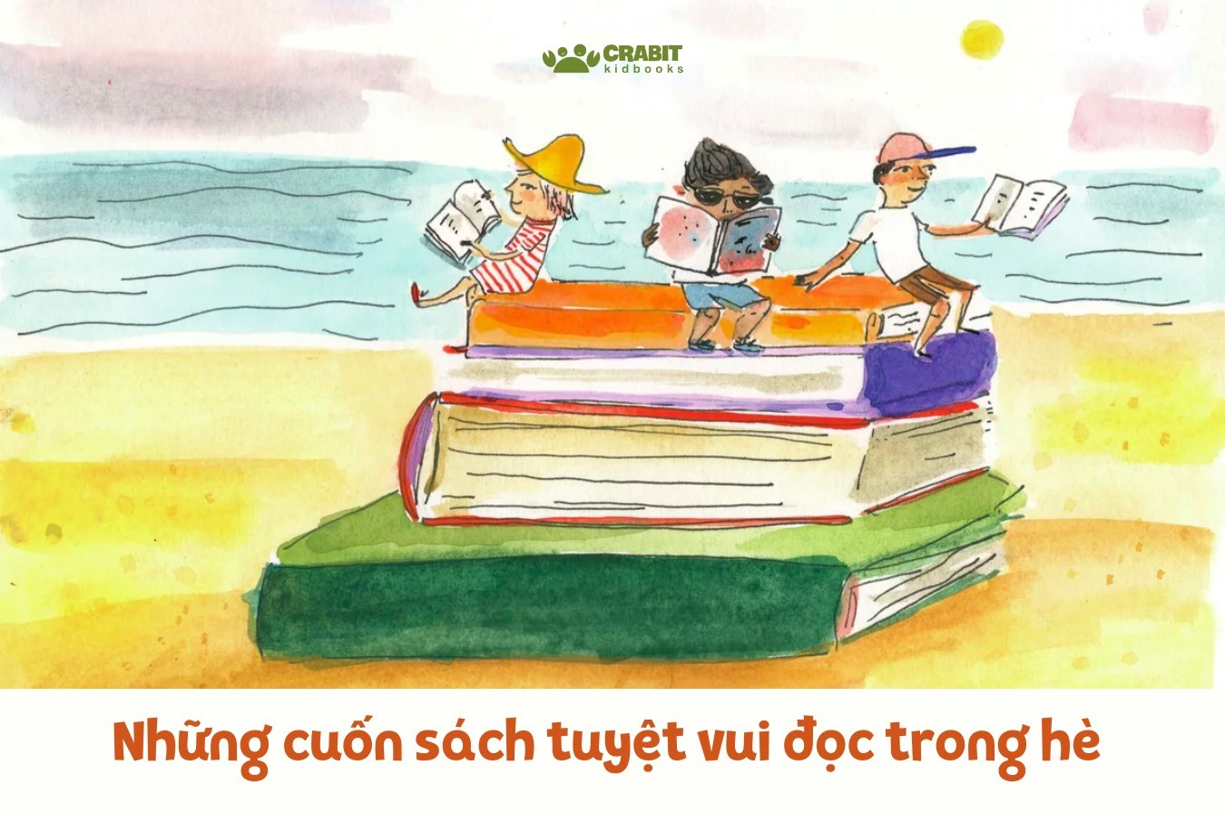 [Review] Những cuốn sách tuyệt vui đọc trong hè