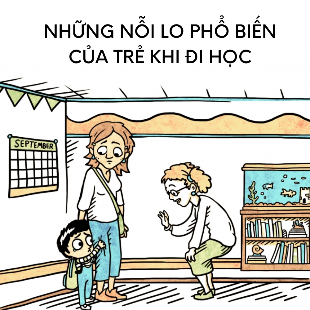 [Tip nuôi dạy] Những nỗi lo phổ biến khi trẻ đi học