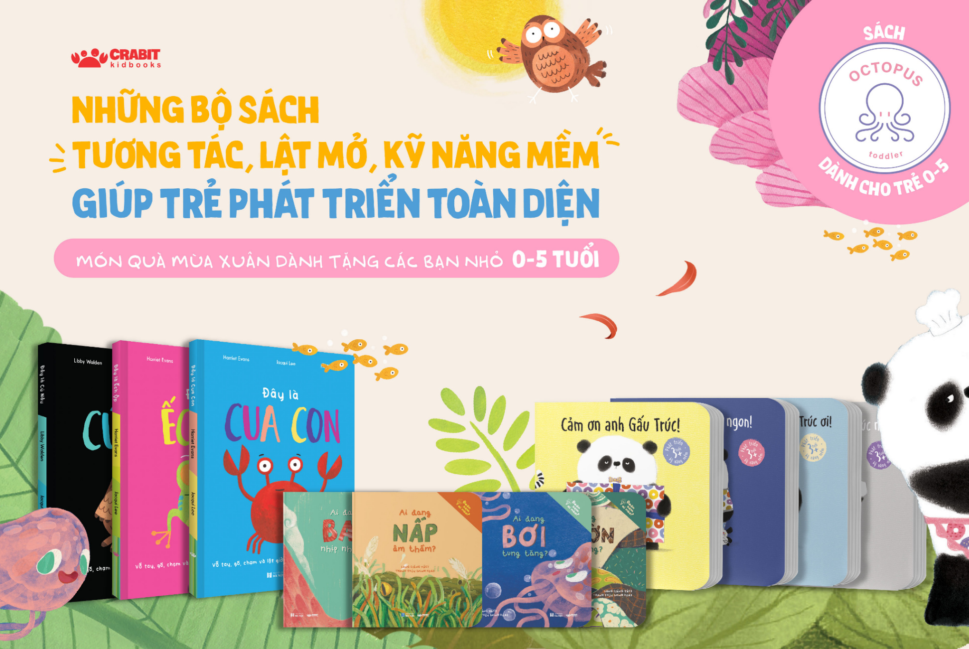 NHỮNG BỘ SÁCH TƯƠNG TÁC - LẬT MỞ - KỸ NĂNG MỀM CHO TRẺ 0-5