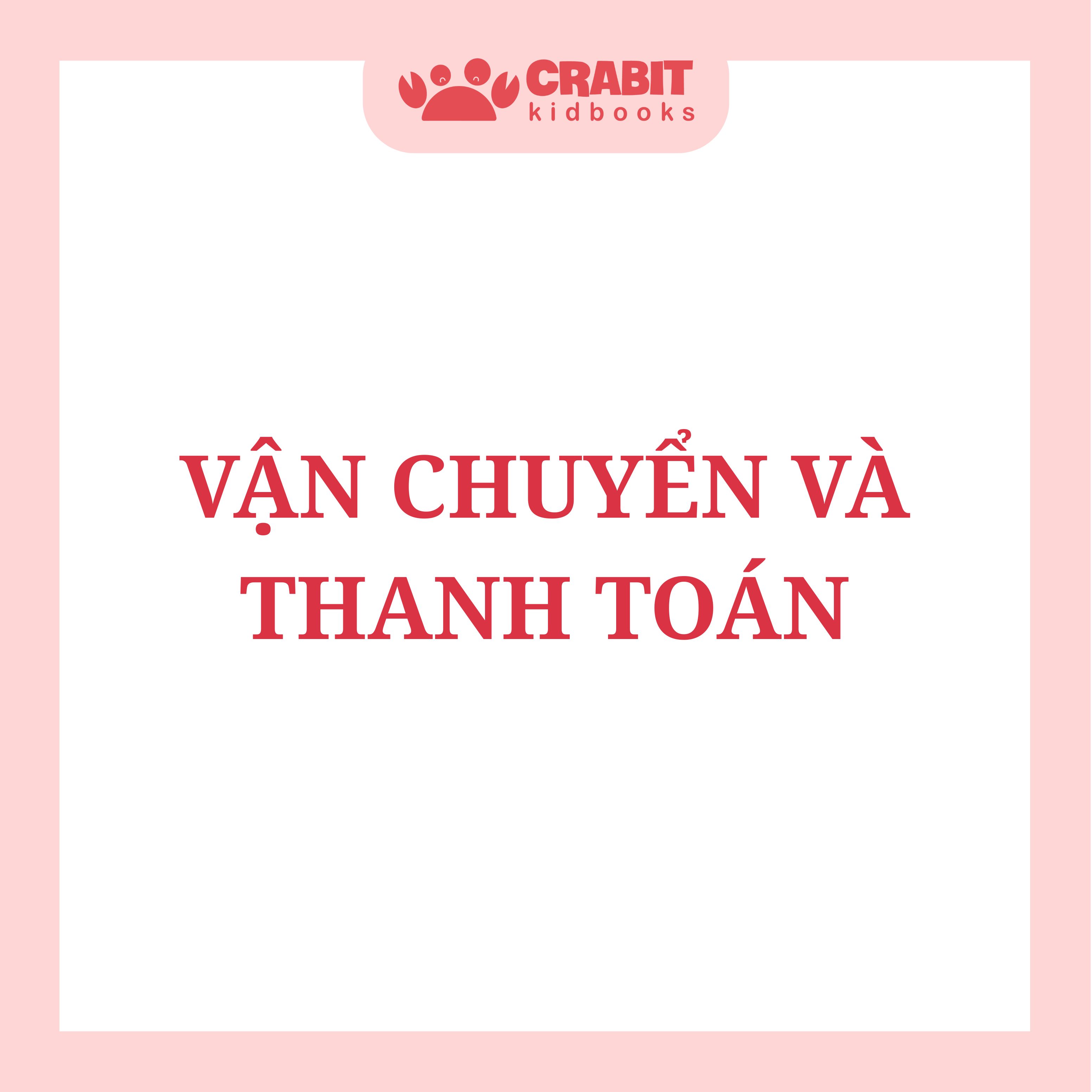 PHƯƠNG THỨC VẬN CHUYỂN VÀ THANH TOÁN