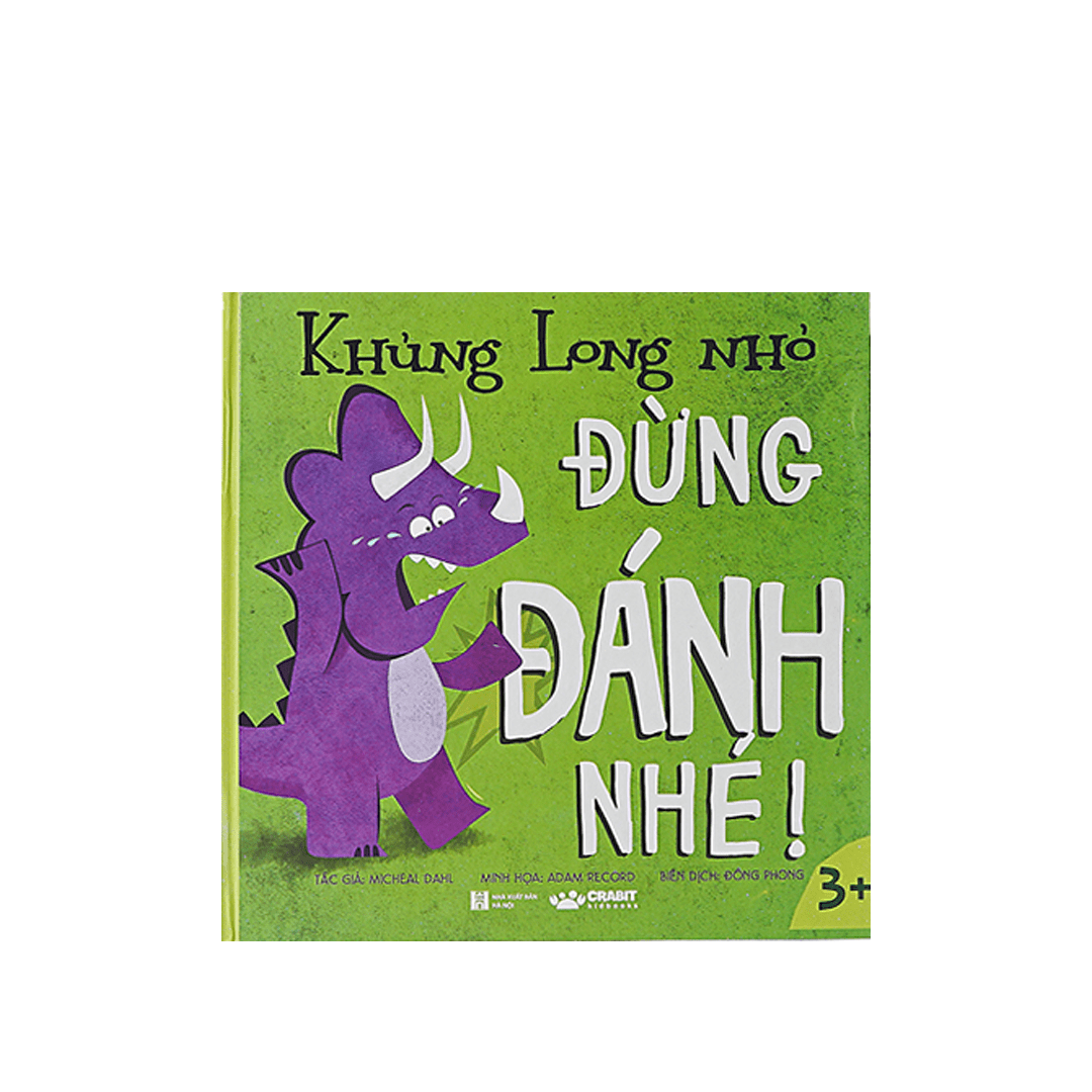 Khủng Long Nhỏ - Đừng Đánh Nhé