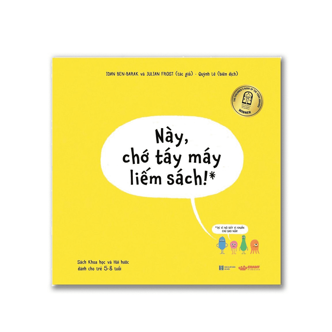 Này, Chớ Táy Máy Liếm Sách!