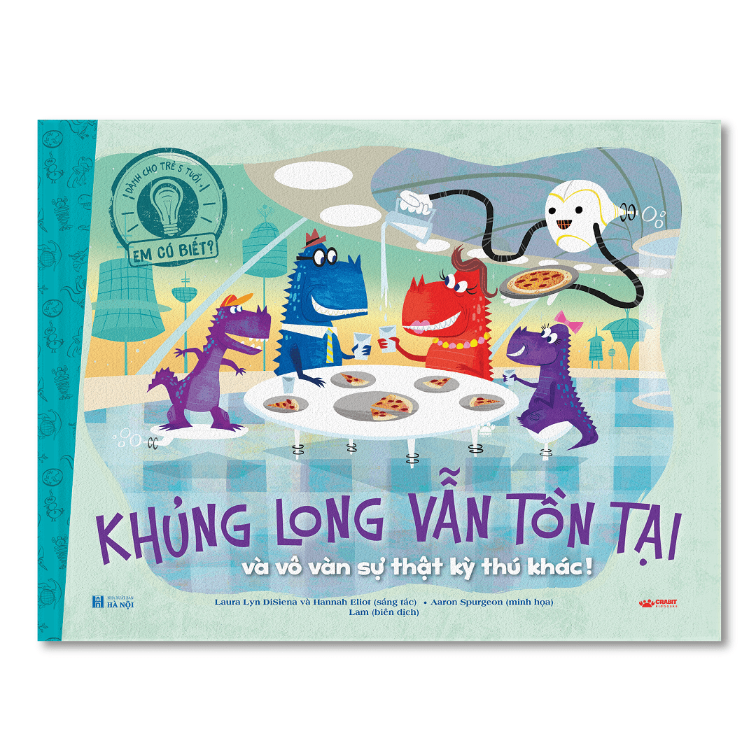 Khủng long vẫn tồn tại và vô vàn sự thật kỳ thú khác