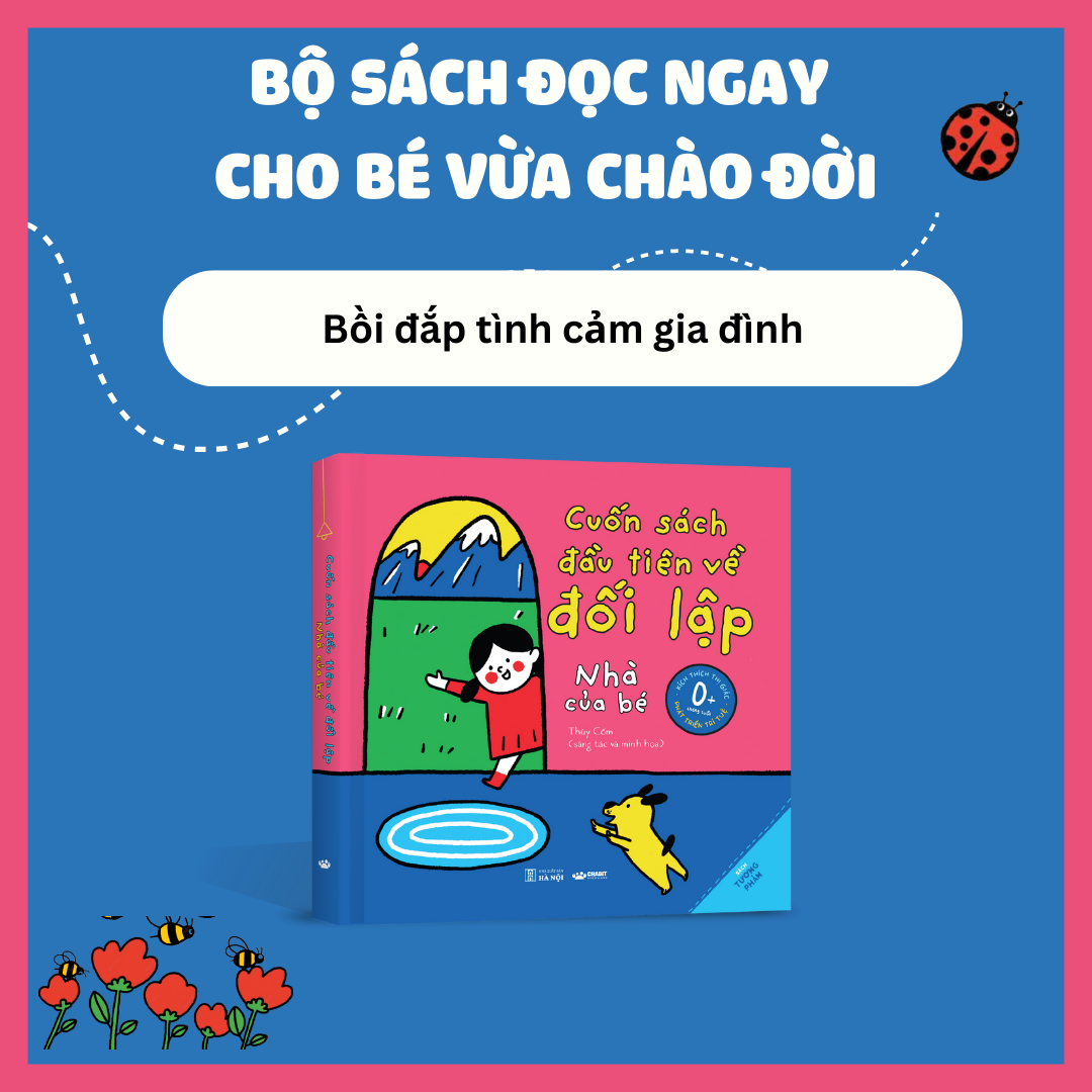 Bộ Sách Tương Phản - Đọc Ngay Cho Bé Vừa Chào Đời