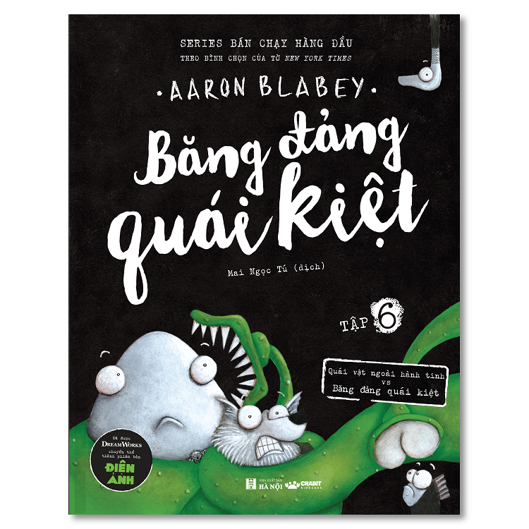 Băng đảng quái kiệt tập 6: Quái vật ngoài hành tinh và Băng đảng quái kiệt