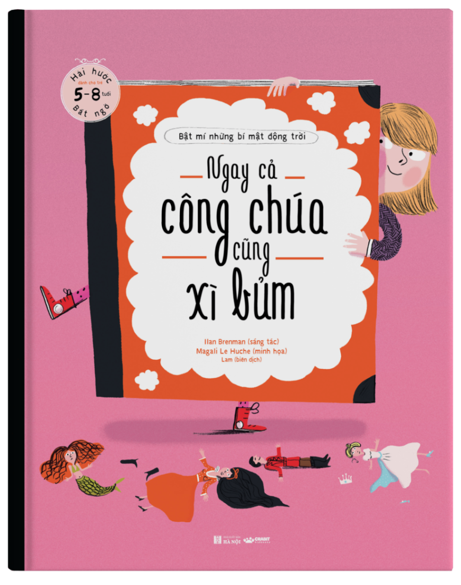 Ngay cả công chúa cũng xì bủm