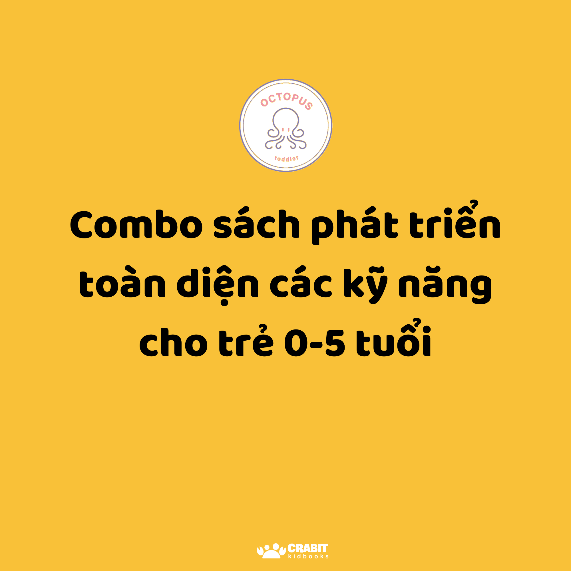 Combo sách phát triển kỹ năng cho trẻ 0-5t