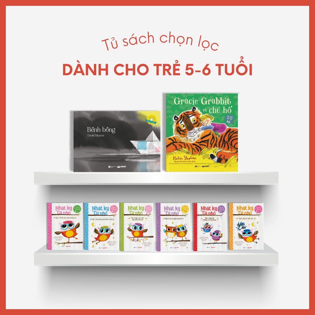 Tủ sách chọn lọc theo từng lứa tuổi