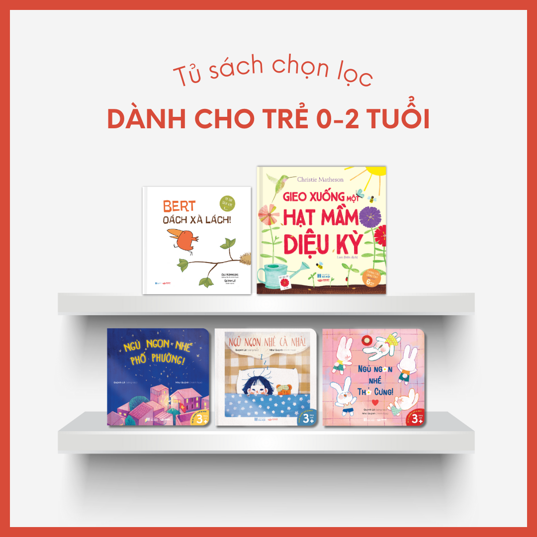 Tủ sách chọn lọc theo từng lứa tuổi