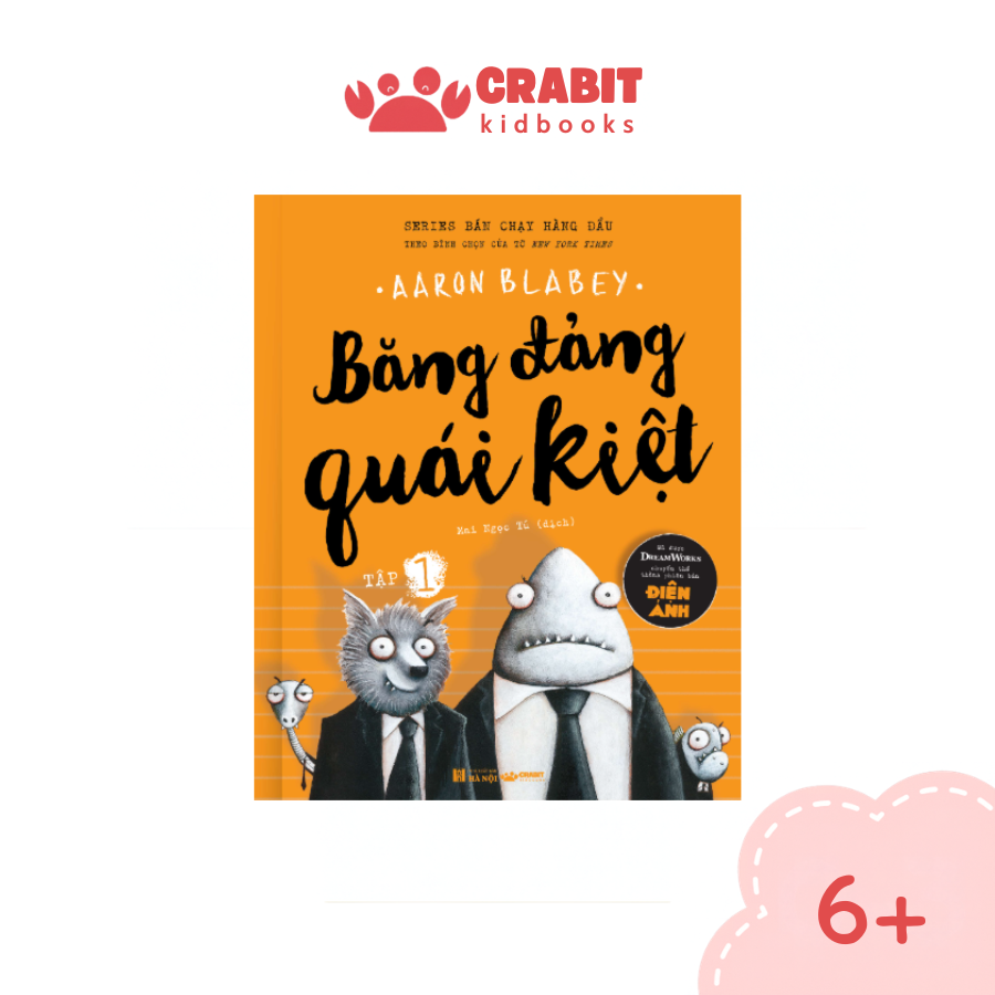Băng Đảng Quái Kiệt - Tập 1 - Truyện tranh thiếu nhi