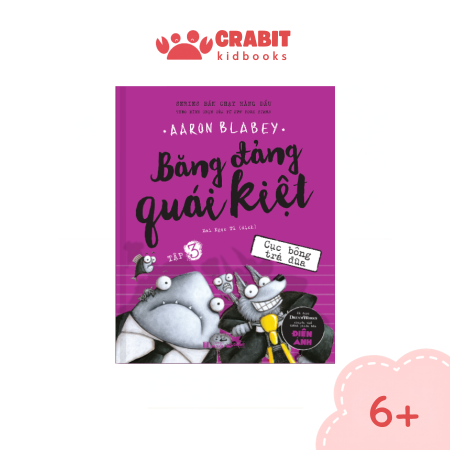 Băng Đảng Quái Kiệt - Tập 3 - Cục bông trả đũa