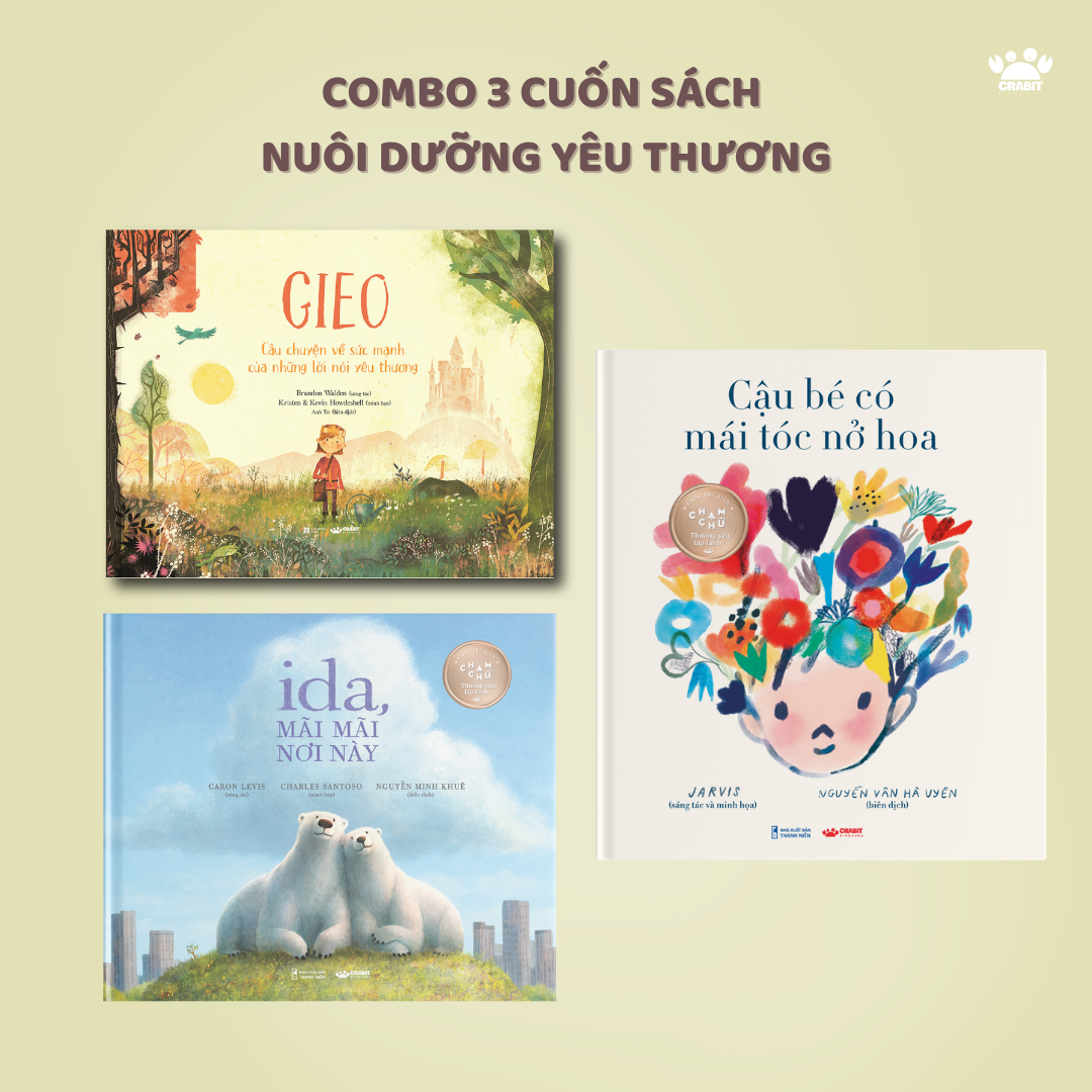 COMBO 3 CUỐN SÁCH NUÔI DƯỠNG TÌNH YÊU THƯƠNG TRONG TRẺ