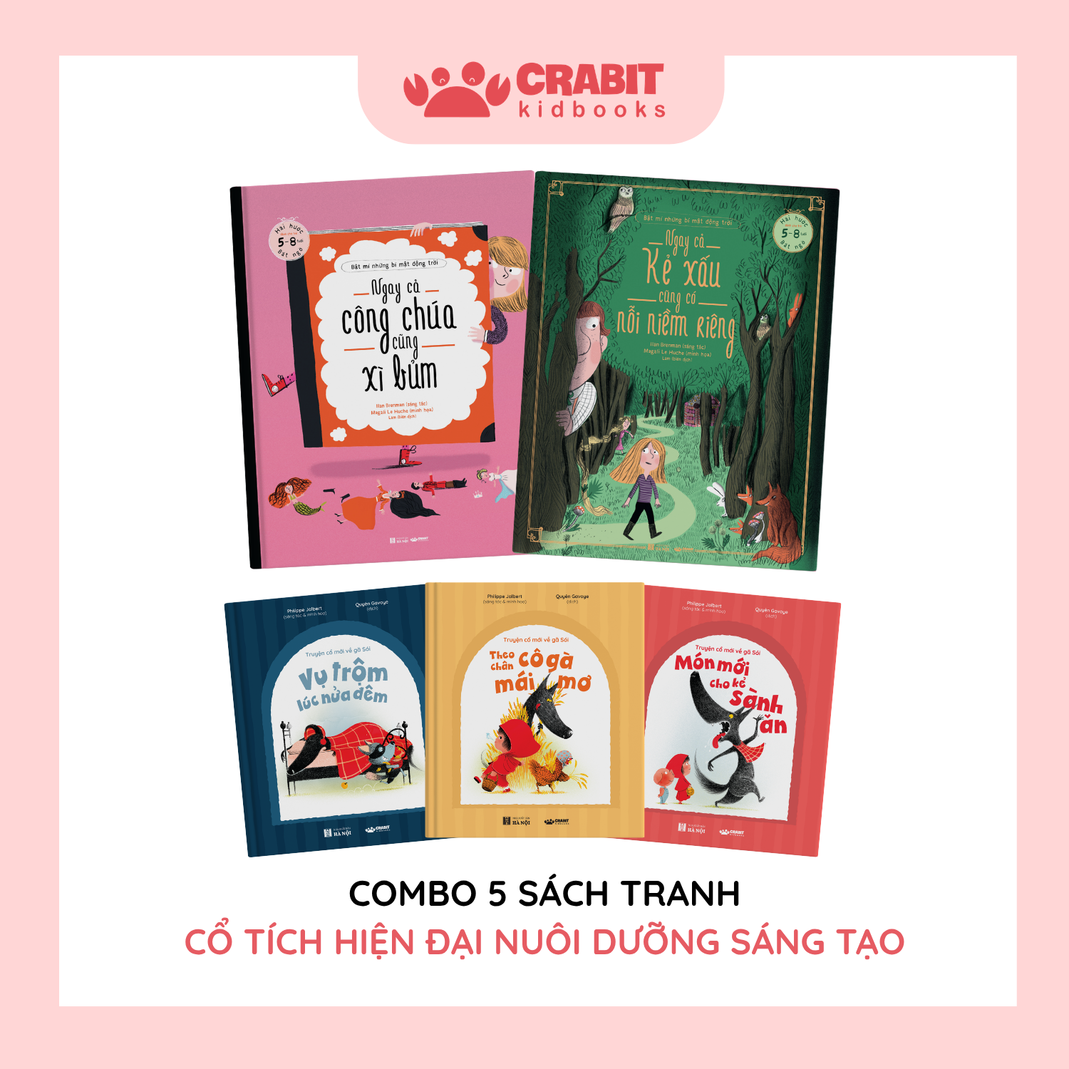COMBO CỔ TÍCH HIỆN ĐẠI NUÔI DƯỠNG SÁNG TẠO