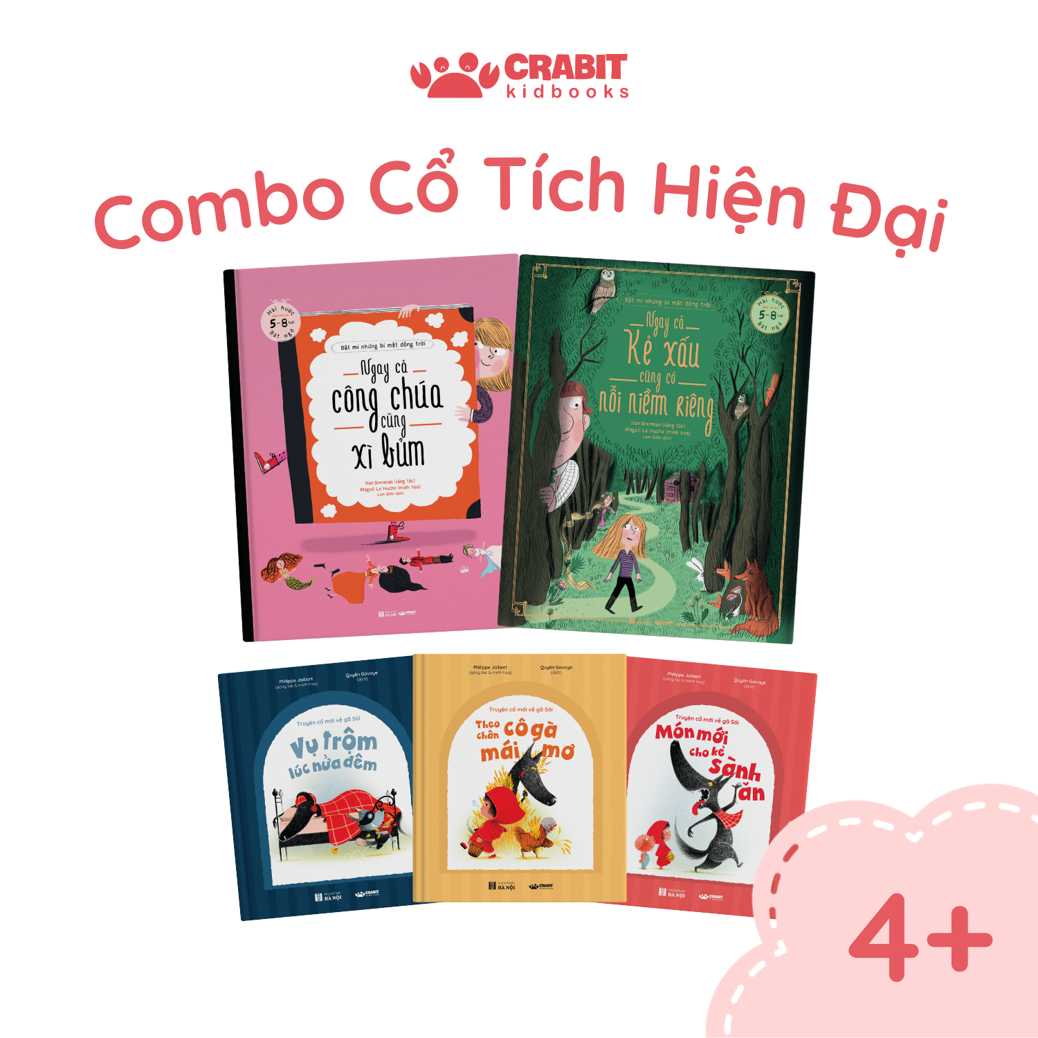 COMBO CỔ TÍCH HIỆN ĐẠI NUÔI DƯỠNG SÁNG TẠO