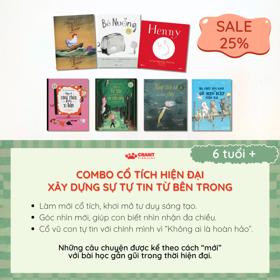 COMBO CỔ TÍCH HIỆN ĐẠI XÂY DỰNG SỰ TỰ TIN TỪ BÊN TRONG