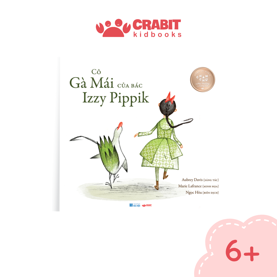 Cô gà mái của bác Izzy Pippik - Cuộc thi dịch Chạm chữ 2023