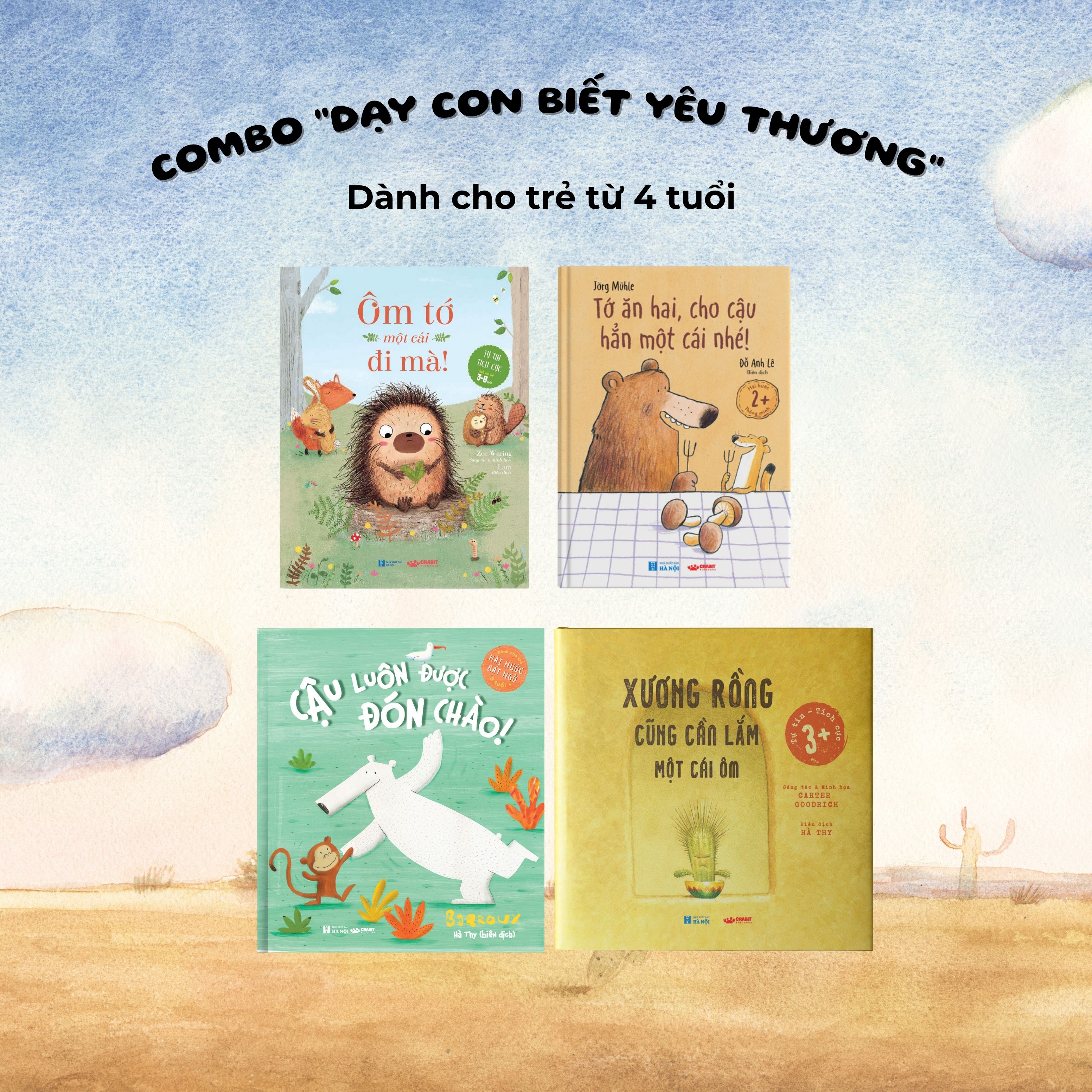 Combo “Dạy con biết yêu thương” - Giúp con học cách sẻ chia và thấu hiểu