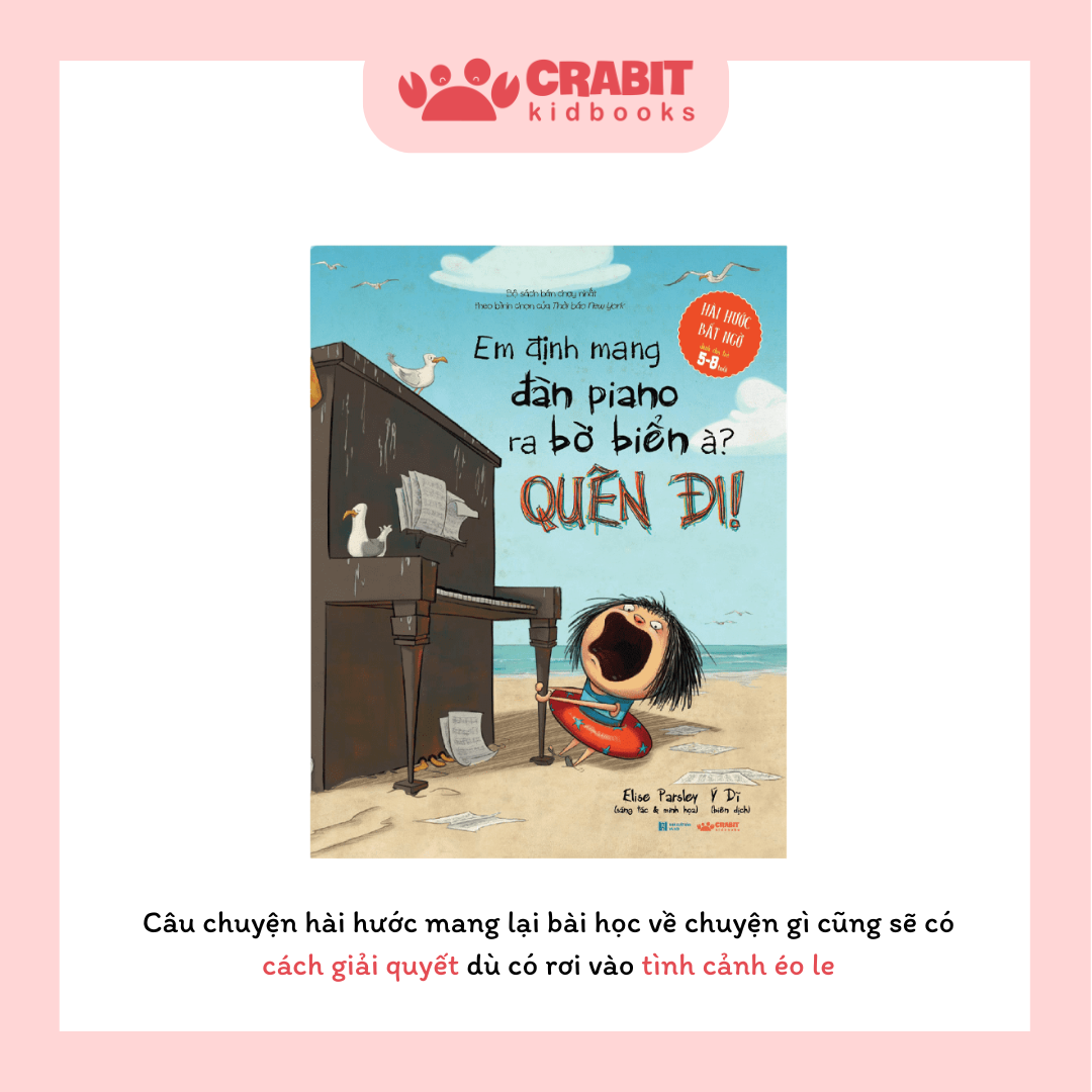Em Định Mang Đàn Piano Ra Biển À, Quên Đi!