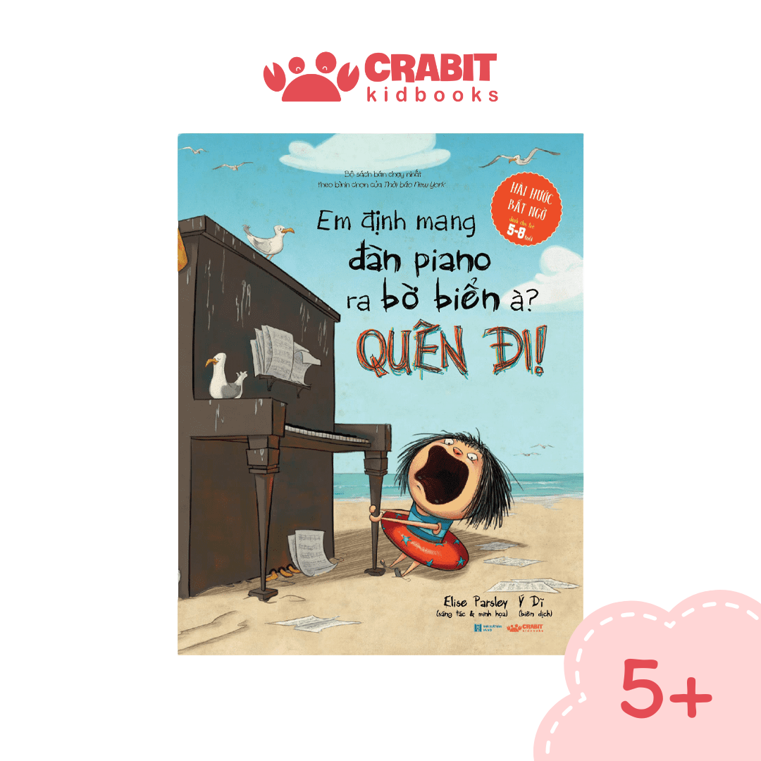 Em Định Mang Đàn Piano Ra Biển À, Quên Đi!