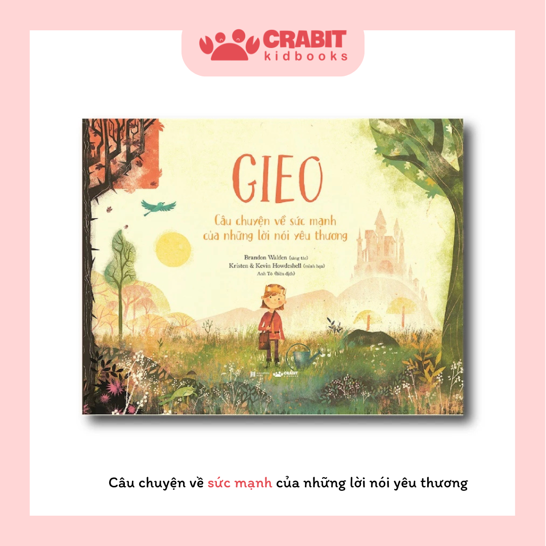 Gieo - Bài học giao tiếp trắc ẩn đầu đời cho trẻ nhỏ