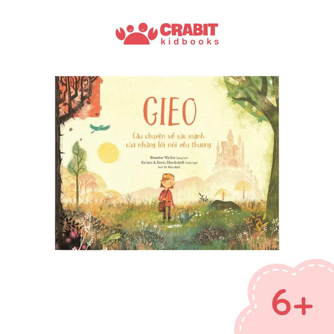 Gieo - Bài học giao tiếp trắc ẩn đầu đời cho trẻ nhỏ