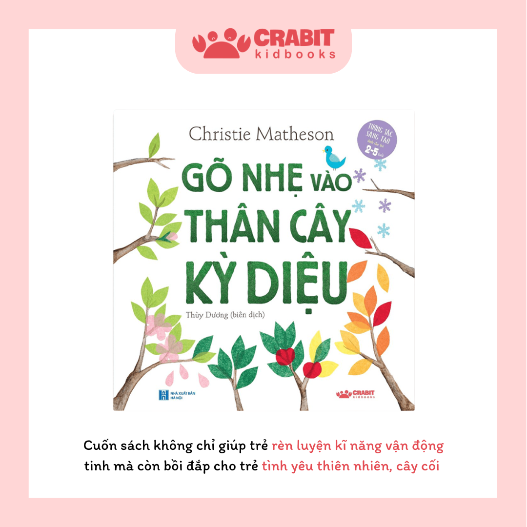 Gõ Nhẹ Vào Thân Cây Kỳ Diệu