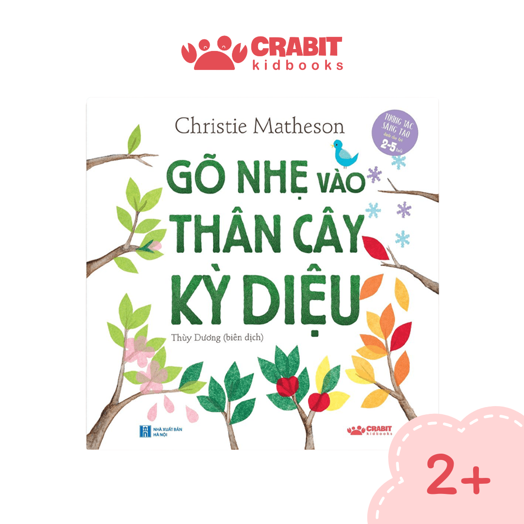 Gõ Nhẹ Vào Thân Cây Kỳ Diệu