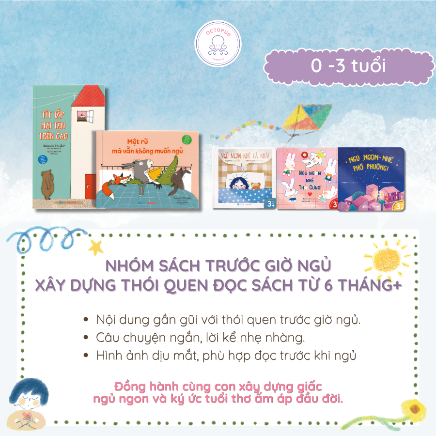 NHÓM SÁCH TRƯỚC GIỜ NGỦ - XÂY DỰNG THÓI QUEN ĐỌC SÁCH TỪ 6 THÁNG+