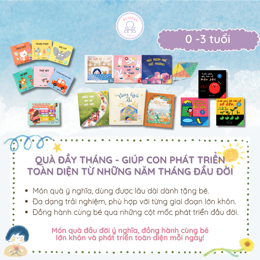 QUÀ ĐẦY THÁNG - GIÚP CON PHÁT TRIỂN TOÀN DIỆN TỪ NHỮNG NĂM THÁNG ĐẦU ĐỜI