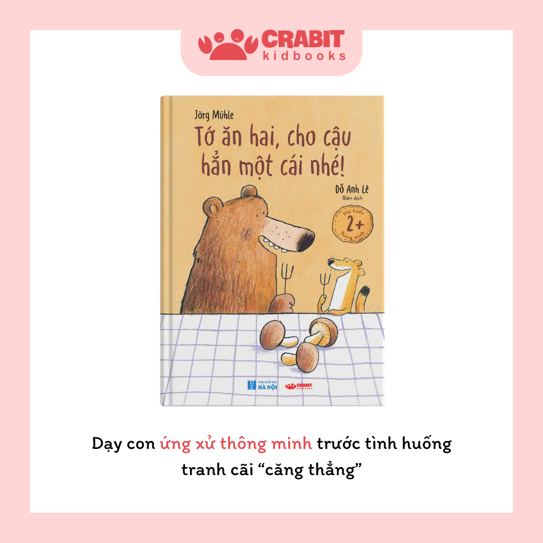 Tớ ăn hai, cho cậu hẳn một cái nhé!
